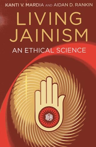 Beispielbild fr Living Jainism: An Ethical Science zum Verkauf von WorldofBooks