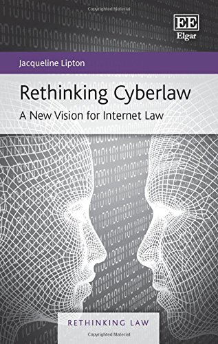 Beispielbild fr Rethinking Cyberlaw: A New Vision for Internet Law (Rethinking Law series, #2) zum Verkauf von Books From California