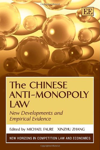 Imagen de archivo de The Chinese Anti-Monopoly Law: New Developments and Empirical Evidence (New Horizons in Competition Law and Economics series) a la venta por Mispah books