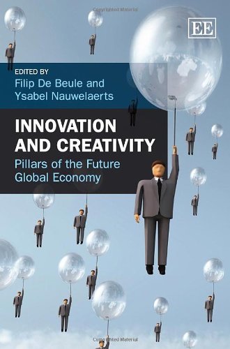 Stock image for Innovation and Creativity: Pillars of the Future Global Economy for sale by WYEMART LIMITED