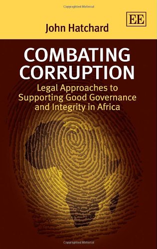 9781781004364: Combating Corruption: Legal Approaches to Supporting Good Governance and Integrity in Africa