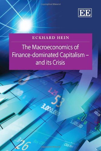 Imagen de archivo de The Macroeconomics of Finance-Dominated Capitalism-and Its Crisis a la venta por Books Puddle