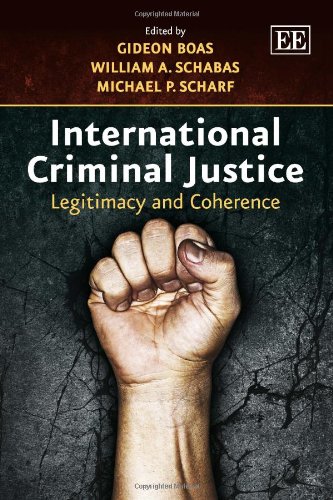 9781781005590: International Criminal Justice: Legitimacy and Coherence