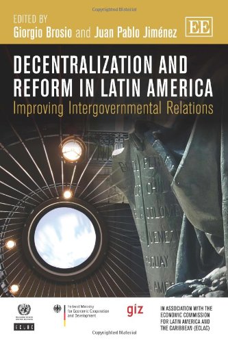 9781781006252: Decentralization and Reform in Latin America: Improving Intergovernmental Relations