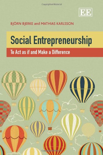 Stock image for Social Entrepreneurship: To Act as if and Make a Difference for sale by Phatpocket Limited