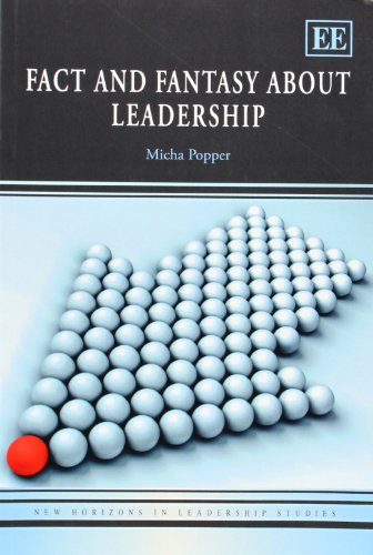 Beispielbild fr Fact and Fantasy about Leadership (New Horizons in Leadership Studies series) zum Verkauf von Books Unplugged