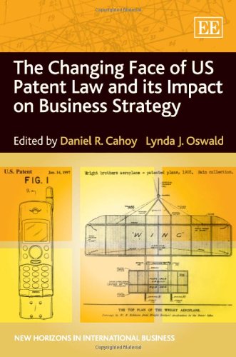 Imagen de archivo de CHANGING FACE OF US PATENT LAW AND ITS IMPACT ON BUSINESS STRATEGY (NEW HORIZONS IN INTERNATIONAL BUSINESS SERIES) a la venta por Basi6 International