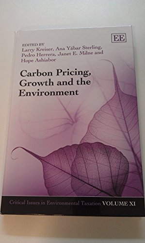 9781781009376: Carbon Pricing, Growth and the Environment (Critical Issues in Environmental Taxation series, 11)