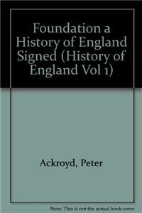 9781781030820: Foundation a History of England Signed