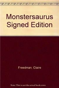 Monstersaurus Signed Edition (9781781031001) by Claire Freedman