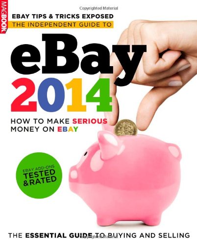 Stock image for eBay 2014 The Independent Guide for sale by AwesomeBooks