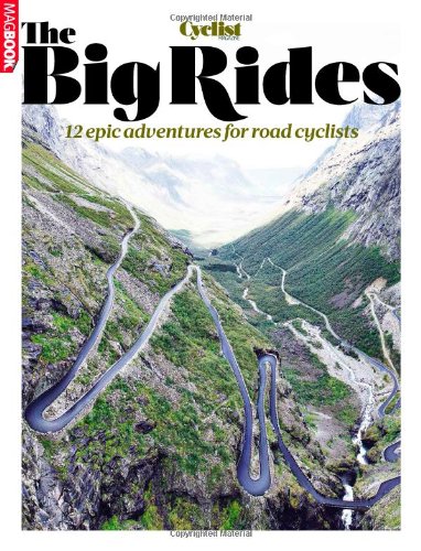 Stock image for Cyclist: The Big Rides MagBook for sale by WorldofBooks