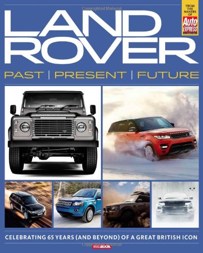 Imagen de archivo de Land Rover Past, Present & Future a la venta por WorldofBooks