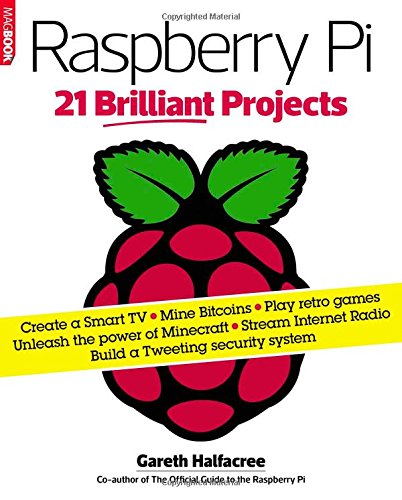 Imagen de archivo de Raspberry Pi: 21 Brilliant Projects a la venta por Reuseabook