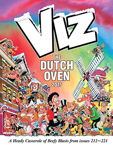 Beispielbild fr The Viz Annual: the Dutch Oven (Annuals 2015) zum Verkauf von WorldofBooks