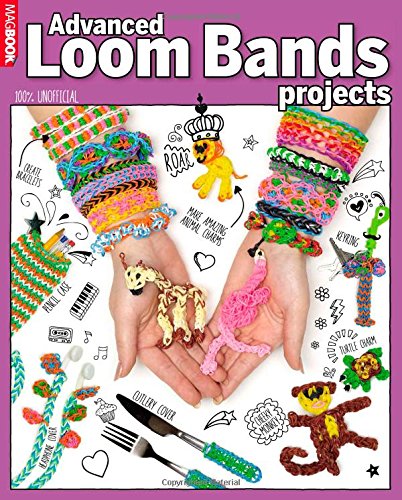 9781781064269: Loom Bands: Advanced Projects