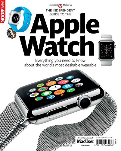 Stock image for The Apple Watch: Independent Guide for sale by Revaluation Books