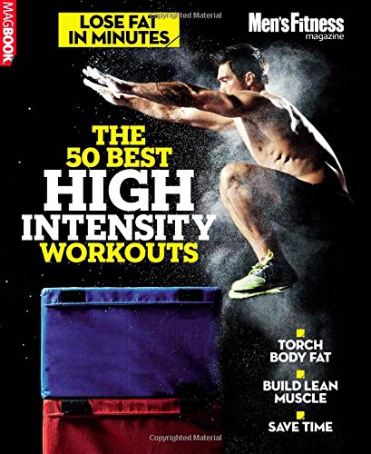Stock image for Men's Fitness The 50 Best High Intensity Workouts for sale by WorldofBooks
