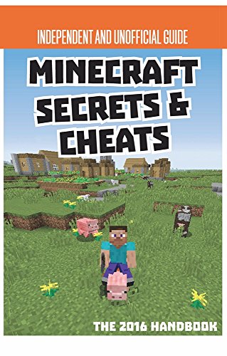 Imagen de archivo de Secrets & Cheats Minecraft Unofficial Annual 2016 (Annuals 2016) a la venta por Goldstone Books