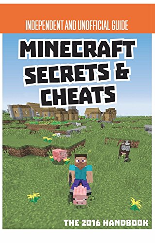 Stock image for Secrets & Cheats Minecraft Unofficial Annual 2016 (Annuals 2016) for sale by Goldstone Books