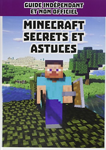 Beispielbild fr Minecraft : Guide Indpendant Et Non Officiel : Secrets Et Astuces zum Verkauf von RECYCLIVRE