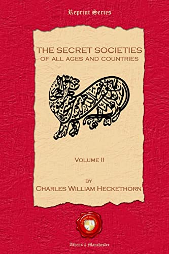 Beispielbild fr The Secret Societies of all Ages and Countries. Volume II zum Verkauf von Lucky's Textbooks