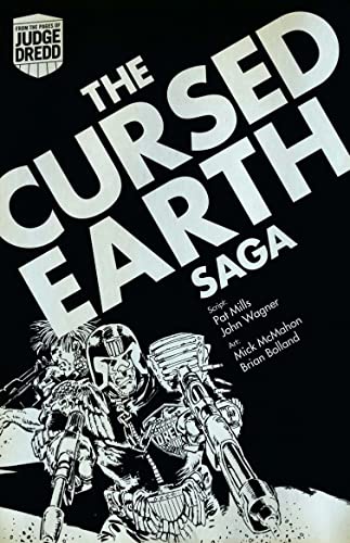 Beispielbild fr Judge Dredd: The Cursed Earth Saga zum Verkauf von WorldofBooks