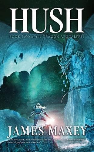 9781781080160: Hush (Dragon Apocalypse)