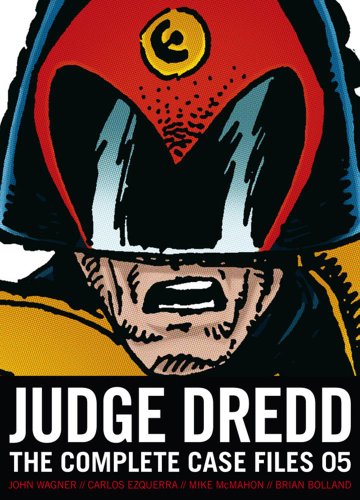 Judge Dredd: The Complete Case Files 05 (5) (9781781080283) by Wagner, John; Grant, Alan