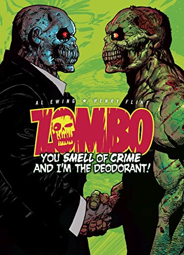 Beispielbild fr Zombo: You Smell of Crime and I'm the Deodorant! (Zombo, 2) zum Verkauf von WorldofBooks