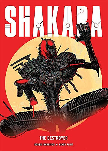 Shakara: The Destroyer (9781781080382) by Flint Morrison Robbie Morrison