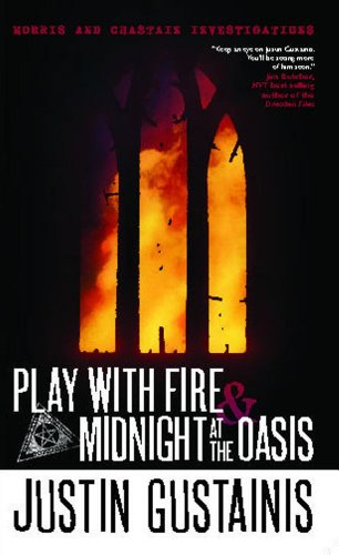Beispielbild fr Play With Fire & Midnight At The Oasis (4) (A Morris and Chastain Investigation) zum Verkauf von HPB-Ruby