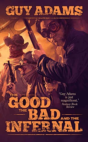 Beispielbild fr The Good the Bad and the Infernal (Heaven's Gate Trilogy) zum Verkauf von Wonder Book