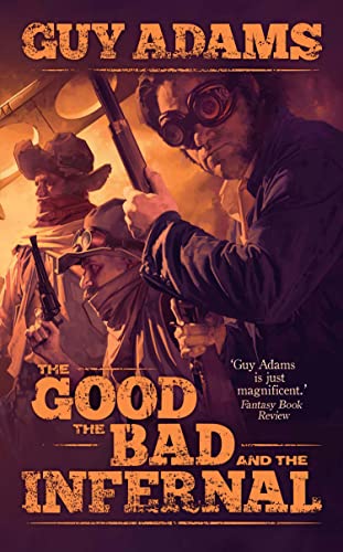 Stock image for The Good the Bad and the Infernal (Heaven's Gate Trilogy) for sale by Wonder Book