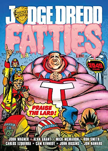 Judge Dredd: Fatties (9781781081334) by Wagner, John; Grant, Alan