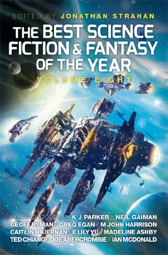 Beispielbild für The Best Science Fiction and Fantasy of the Year, Volume Eight (8) zum Verkauf von Hippo Books