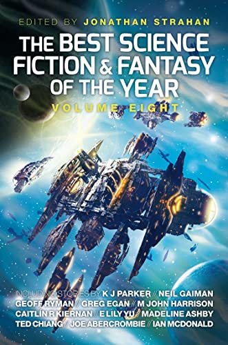 Imagen de archivo de The Best Science Fiction and Fantasy of the Year, Volume Eight a la venta por Better World Books