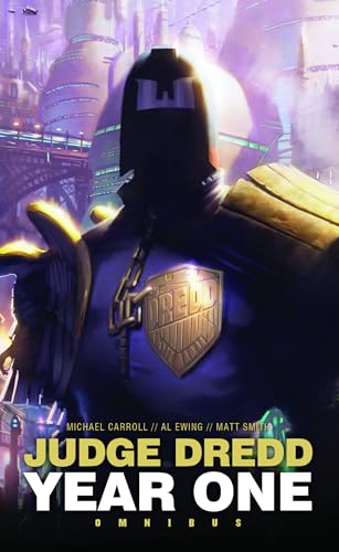 9781781082744: JUDGE DREDD YEAR ONE NOVEL (Judge Dredd: The Early Years)