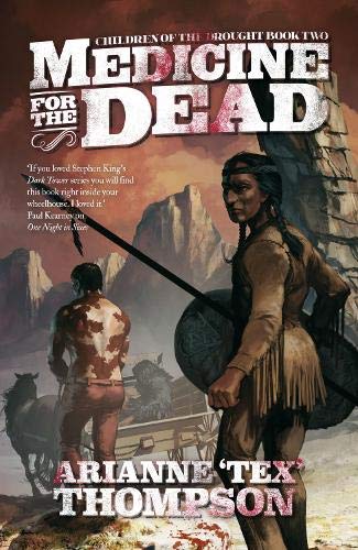 9781781083062: MEDICINE FOR THE DEAD: Children of the Drought Book 2 (Children of the Drought, 2)