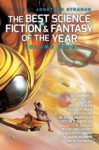 Beispielbild fr The Best Science Fiction and Fantasy of the Year: Volume 9 zum Verkauf von WorldofBooks