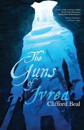 9781781083482: The Guns of Ivrea: Valdur Book One (Valdur 1): Volume 1 (A Tale of Valdur)