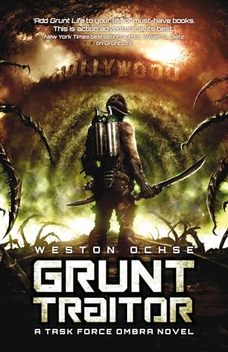Stock image for Grunt Traitor: Volume 2 (A Task Force OMBRA Novel) for sale by WorldofBooks