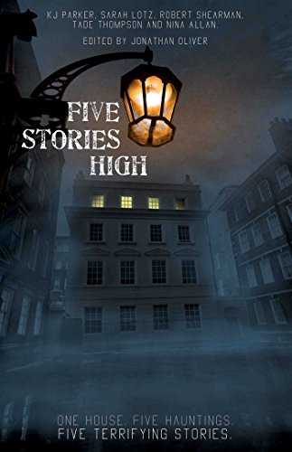 Beispielbild fr Five Stories High: One House, Five Hauntings, Five Chilling Stories zum Verkauf von WorldofBooks