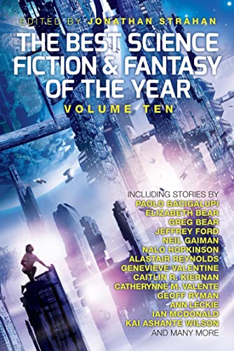 Beispielbild fr The Best Science Fiction and Fantasy of the Year, Volume Ten (10) zum Verkauf von Seattle Goodwill