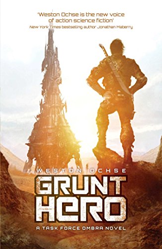 Stock image for Grunt Hero: Volume 3 (A Task Force OMBRA Novel) for sale by WorldofBooks