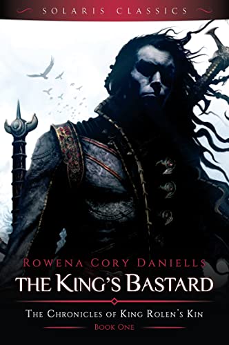 Imagen de archivo de The King's Bastard (1) (The Chronicles of King Rolen's Kin (Solaris Classics)) a la venta por SecondSale