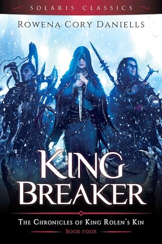 Beispielbild fr King Breaker (King Rolen's Kin 4): Volume 4 (The Chronicles of King Rolen's Kin (Solaris Classics)) zum Verkauf von WorldofBooks