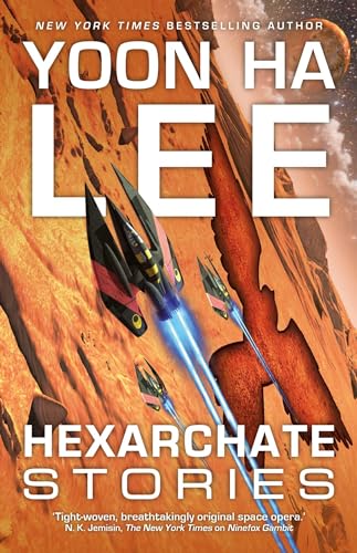 9781781085646: HEXARCHATE STORIES BK 3: Volume 4 (The Machineries of Empire, 4)