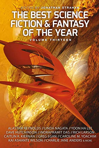 Beispielbild fr The Best Science Fiction and Fantasy of the Year, Volume Thirteen (13) zum Verkauf von GF Books, Inc.