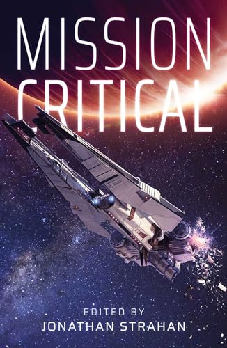 Imagen de archivo de Mission Critical a la venta por ThriftBooks-Dallas